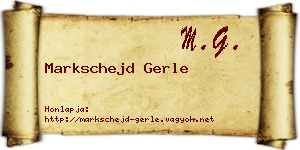 Markschejd Gerle névjegykártya